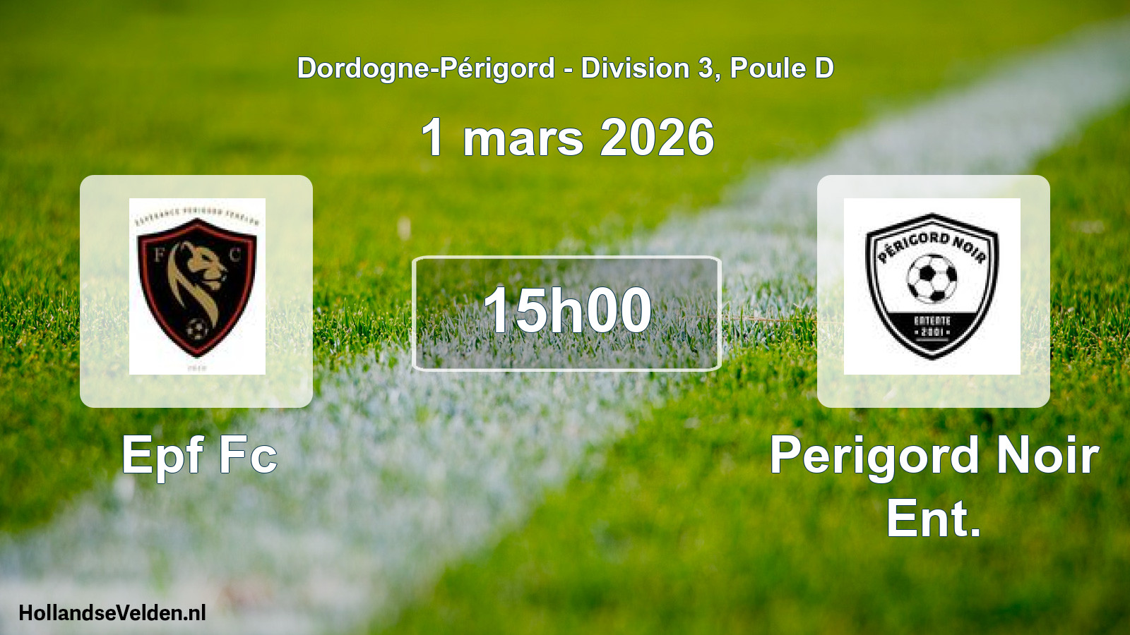Geplande wedstrijd: Epf Fc - Perigord Noir Ent. (1 mars 2026)