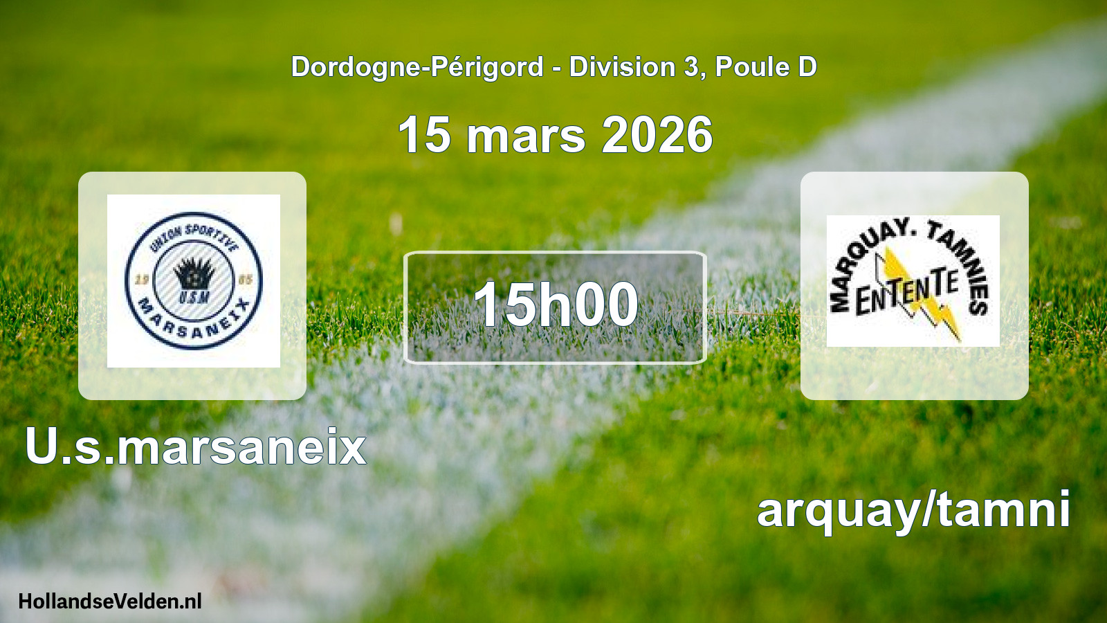 Scheduled Match: U.s.marsaneix - Marquay/tamni (15 March 2026)