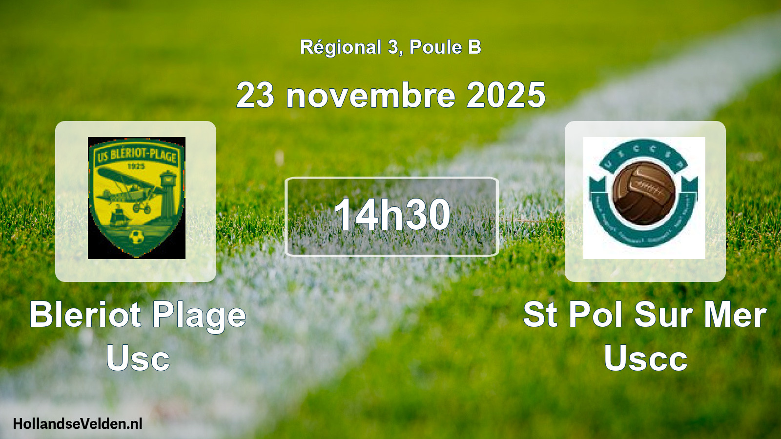 Geplande wedstrijd: Bleriot Plage Usc - St Pol Sur Mer Uscc (23 novembre 2025)