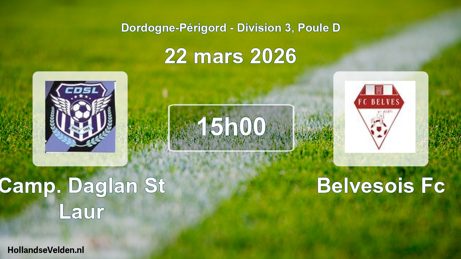 Geplande wedstrijd: Camp. Daglan St Laur - Belvesois Fc (22 mars 2026)