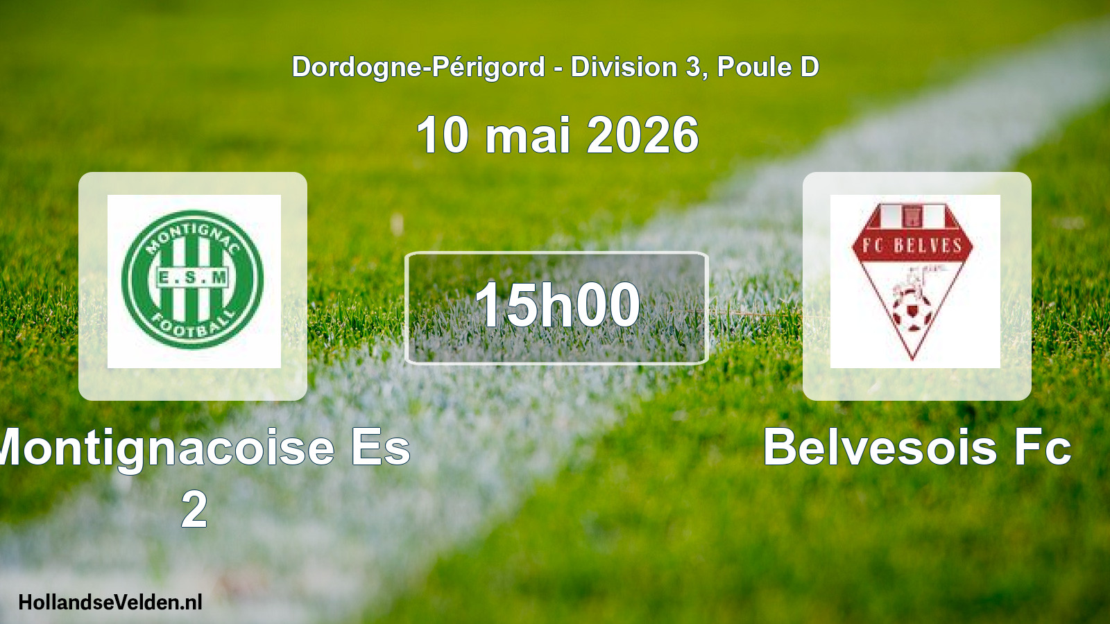 Geplande wedstrijd: Montignacoise Es 2 - Belvesois Fc (10 mai 2026)