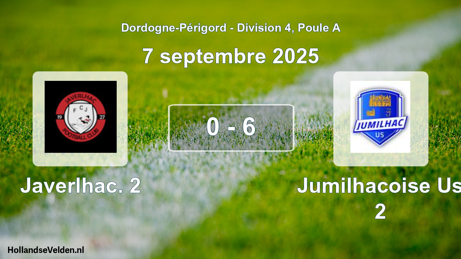 Total number of matches played: Javerlhac. 2 - Jumilhacoise Us 2 0 - 6 (7 September 2025)