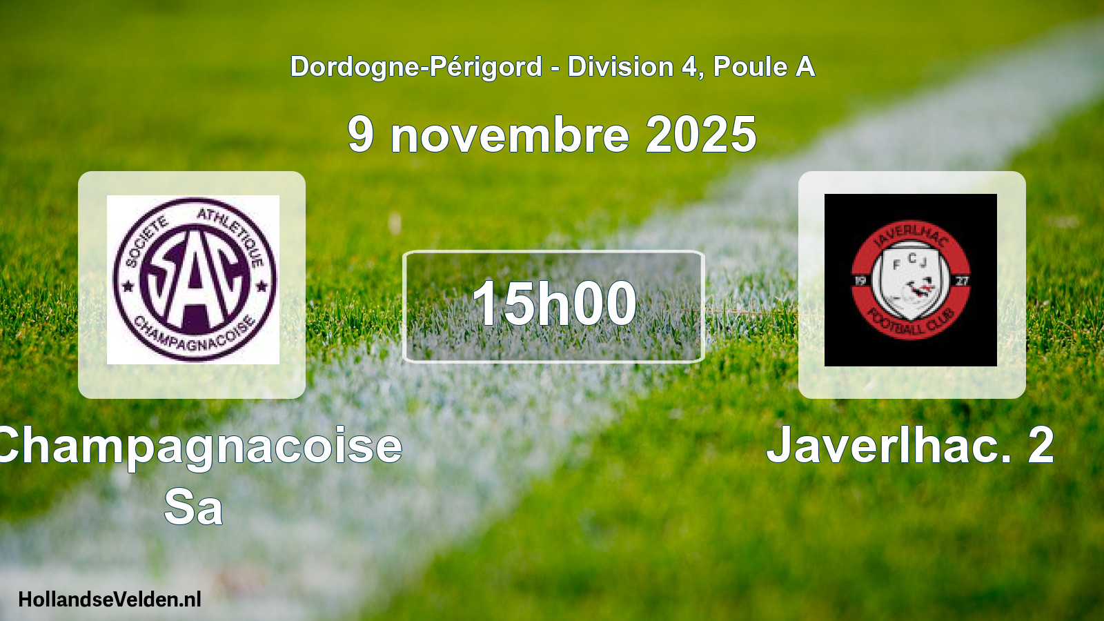 Scheduled Match: Champagnacoise Sa - Javerlhac. 2 (9 November 2025)