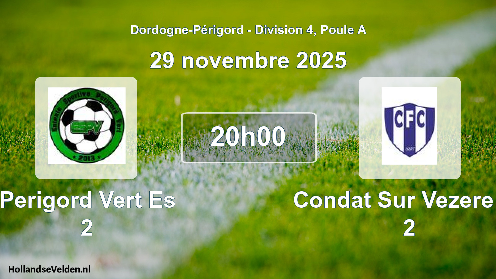 Geplande wedstrijd: Perigord Vert Es 2 - Condat Sur Vezere Fc 2 (29 november 2025)