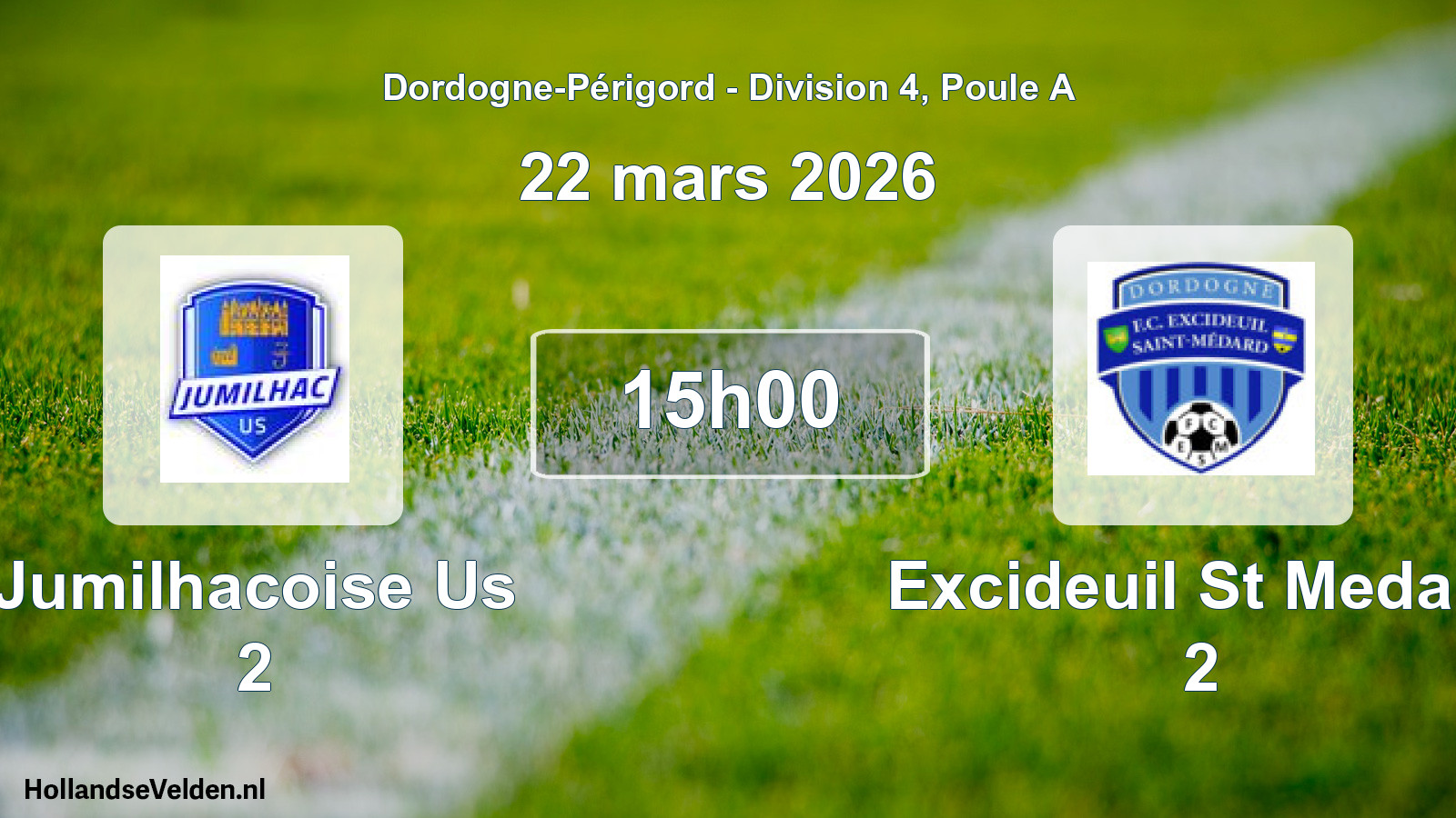 Scheduled Match: Jumilhacoise Us 2 - Excideuil St Medard 2 (22 March 2026)
