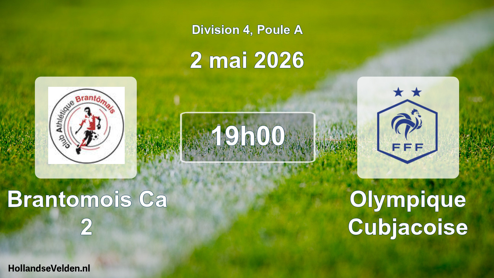 Match programmé: Brantomois Ca 2 - Olympique Cubjacoise (2 mai 2026)