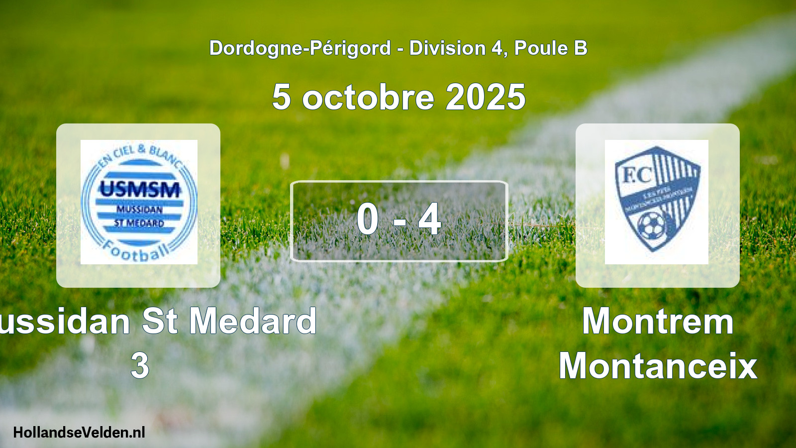 Total number of matches played: Mussidan St Medard 3 - Montrem Montanceix 0 - 4 (5 October 2025)