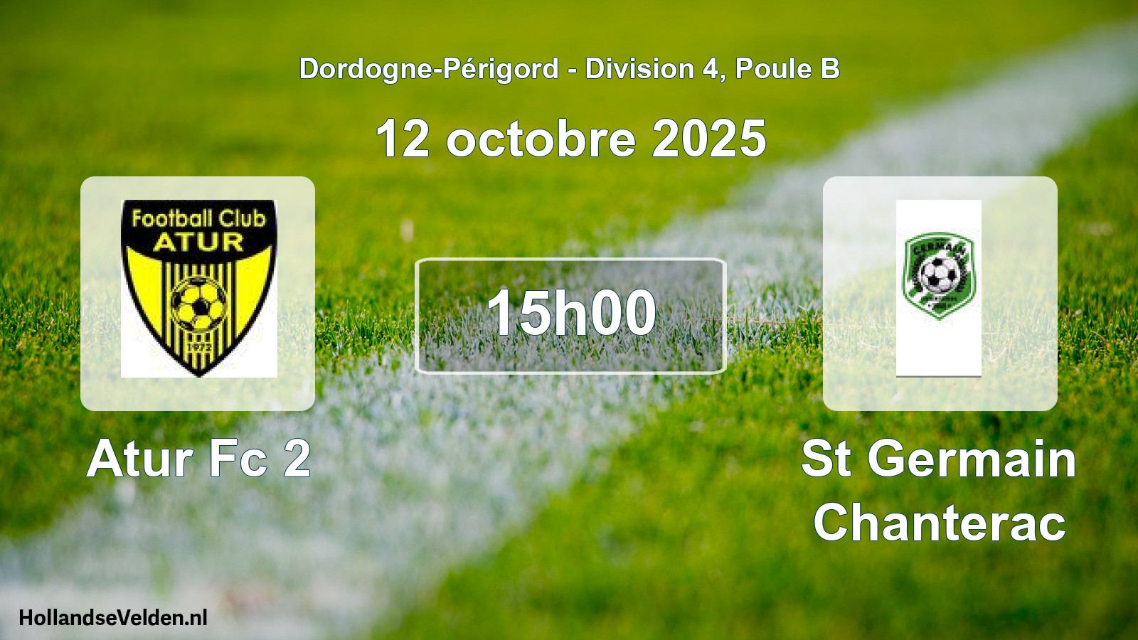 Geplande wedstrijd: Atur Fc 2 - St Germain Chanterac (12 octobre 2025)