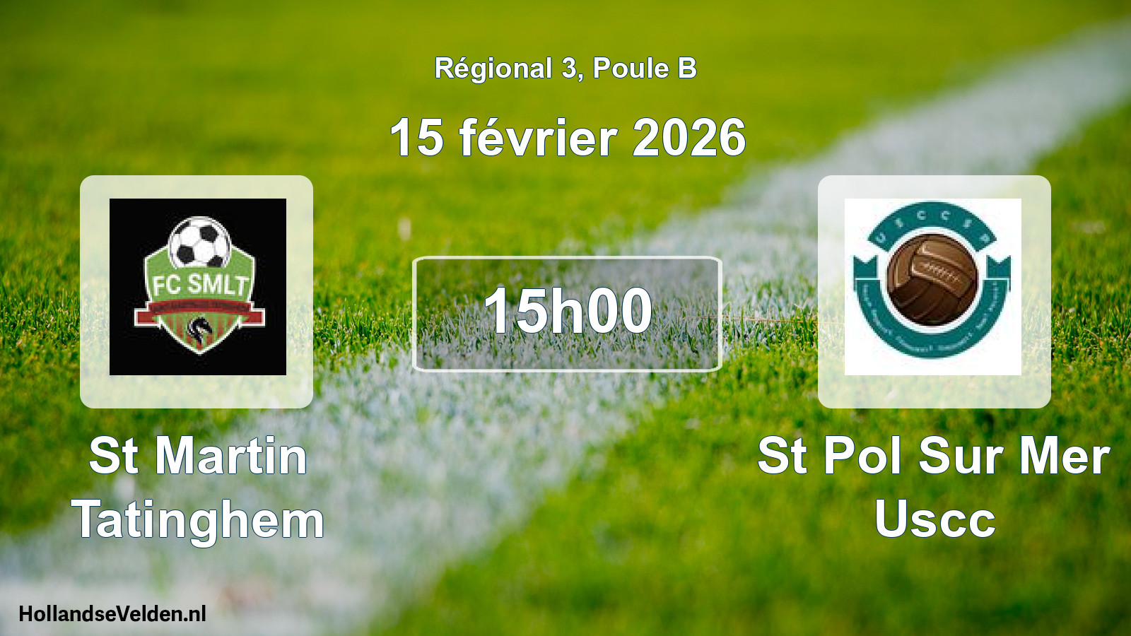 Scheduled Match: St Martin Tatinghem - St Pol Sur Mer Uscc (15 February 2026)