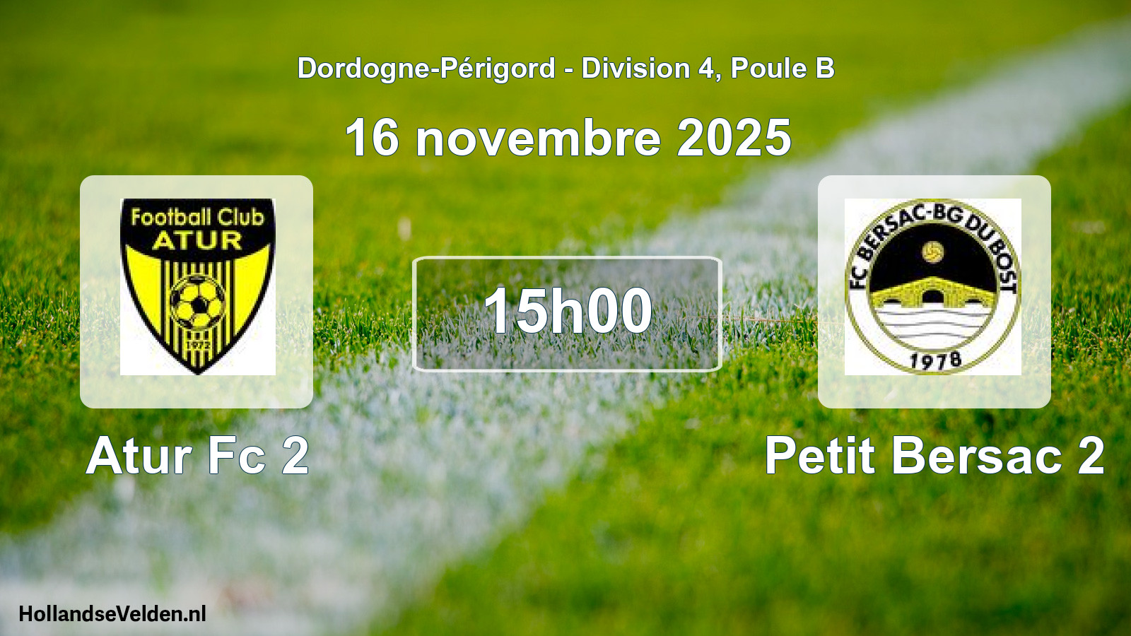 Geplande wedstrijd: Atur Fc 2 - Petit Bersac 2 (16 novembre 2025)