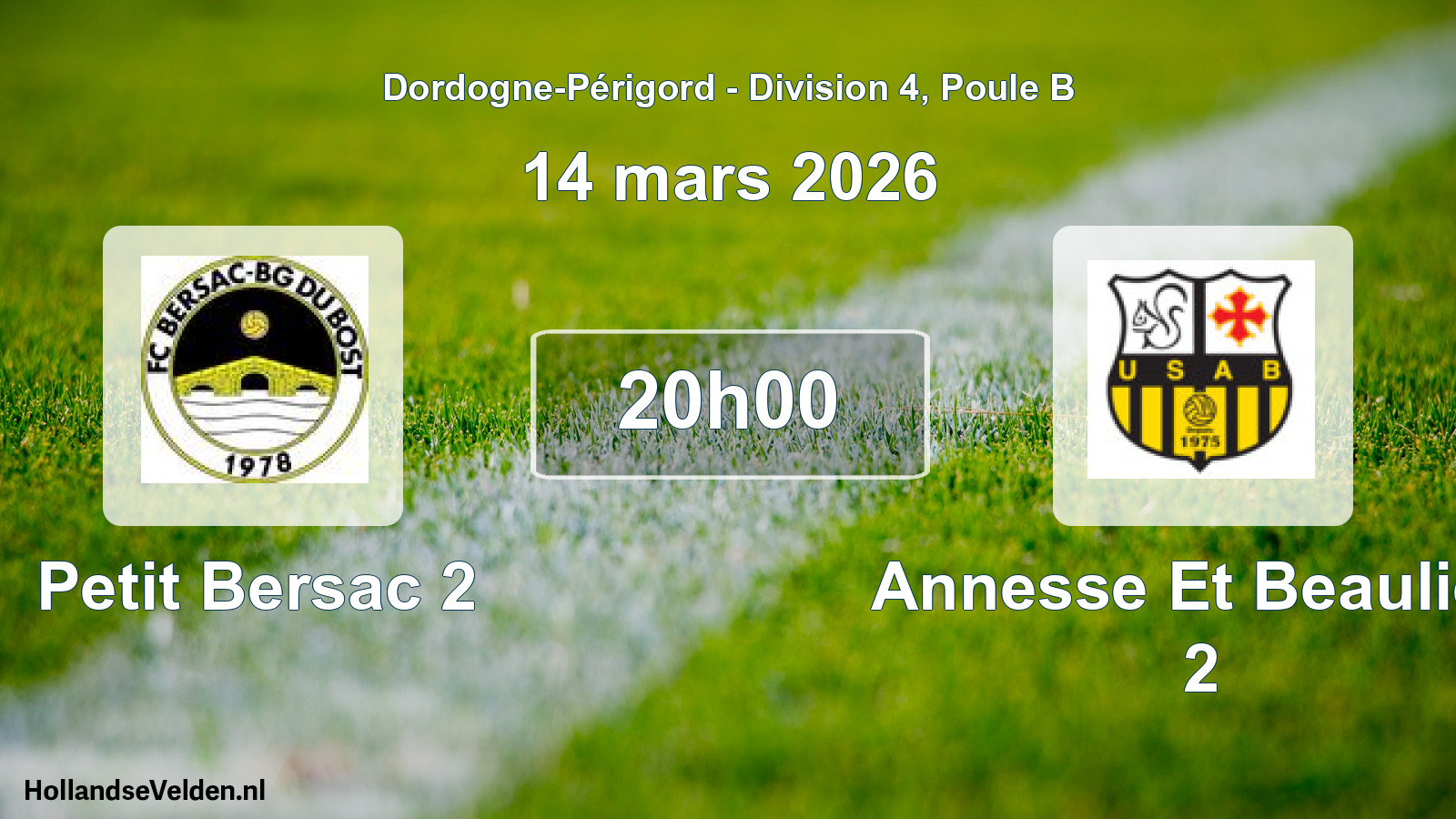Geplande wedstrijd: Petit Bersac 2 - Annesse Et Beaulieu 2 (14 mars 2026)
