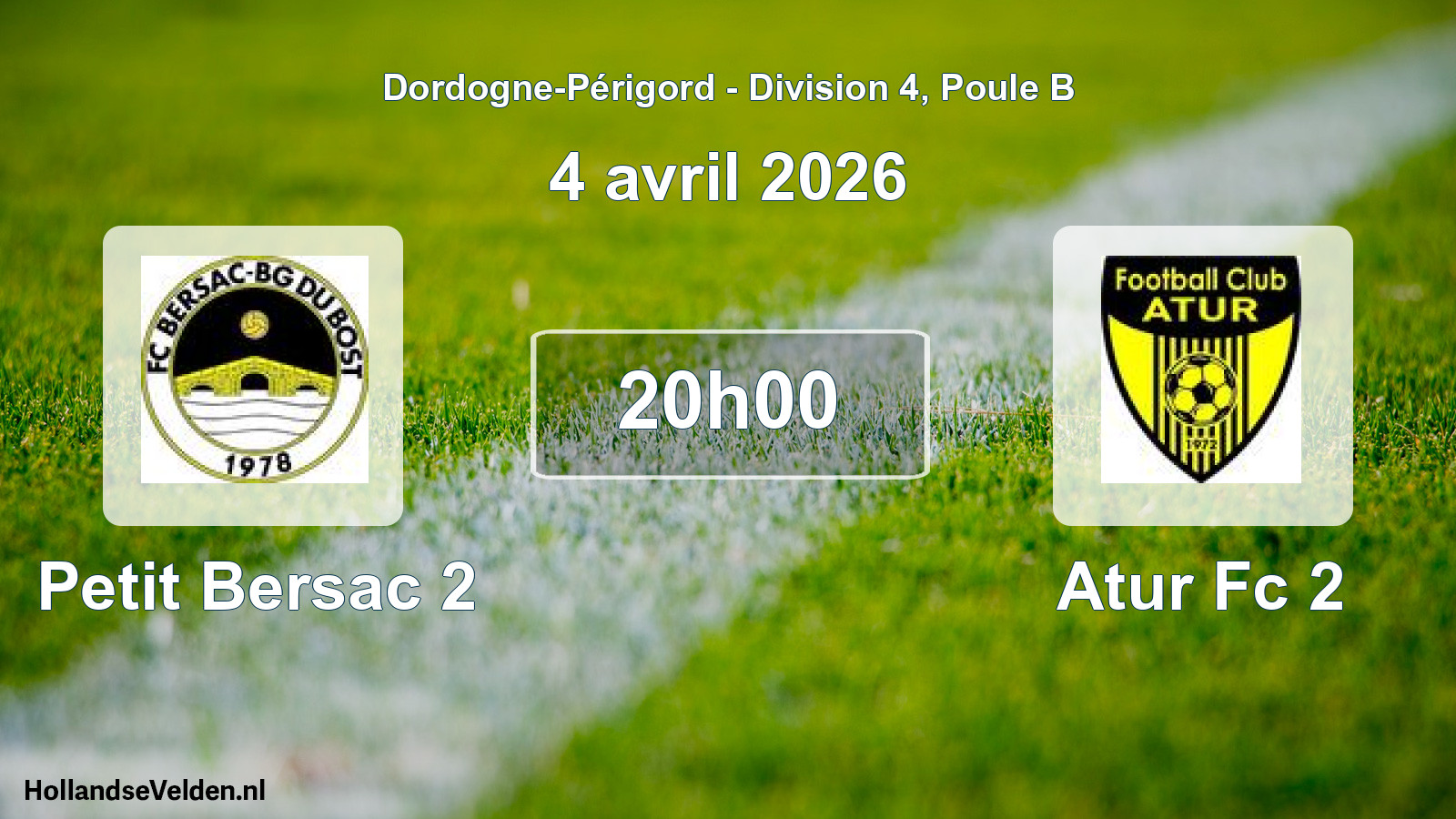Geplande wedstrijd: Petit Bersac 2 - Atur Fc 2 (4 avril 2026)