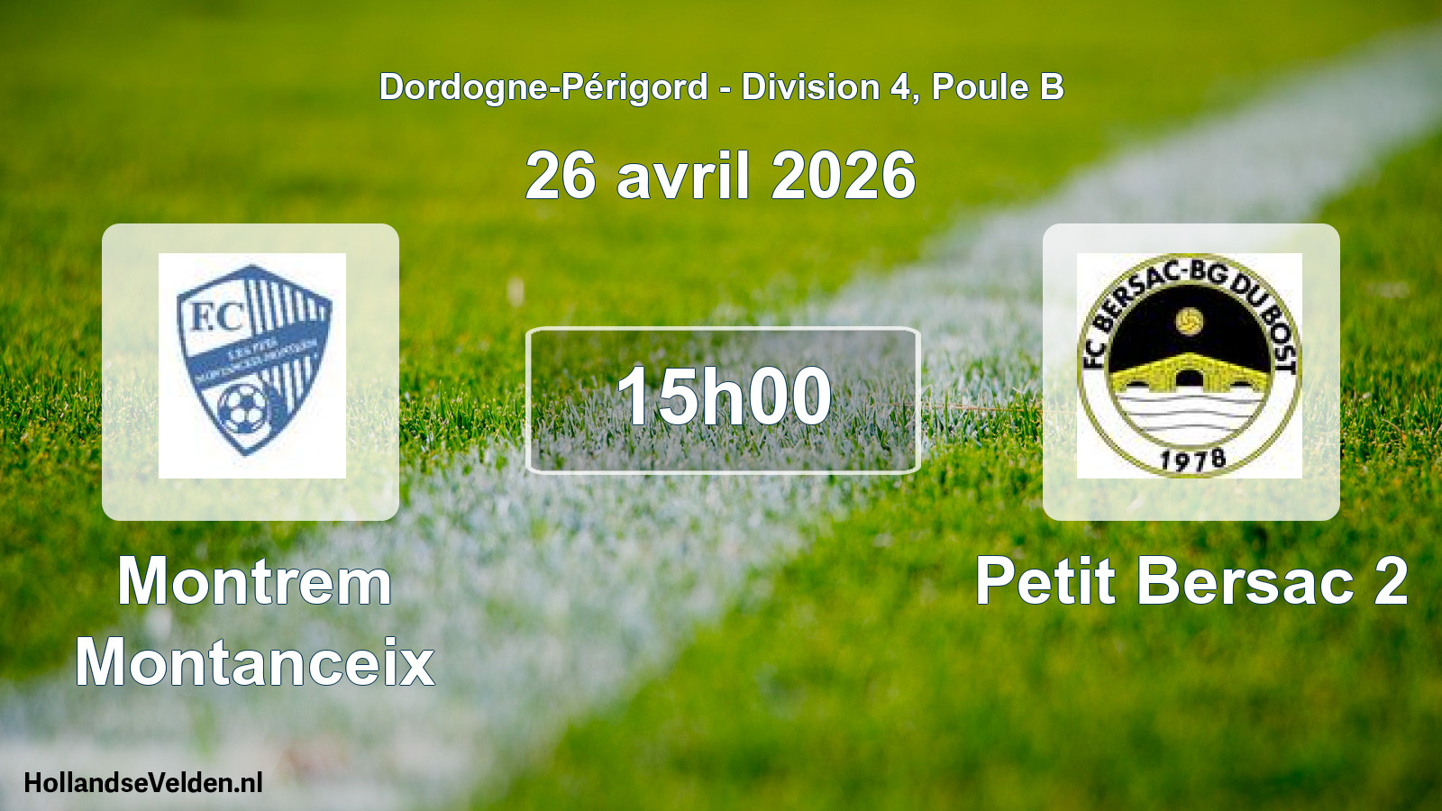 Geplande wedstrijd: Montrem Montanceix - Petit Bersac 2 (26 avril 2026)