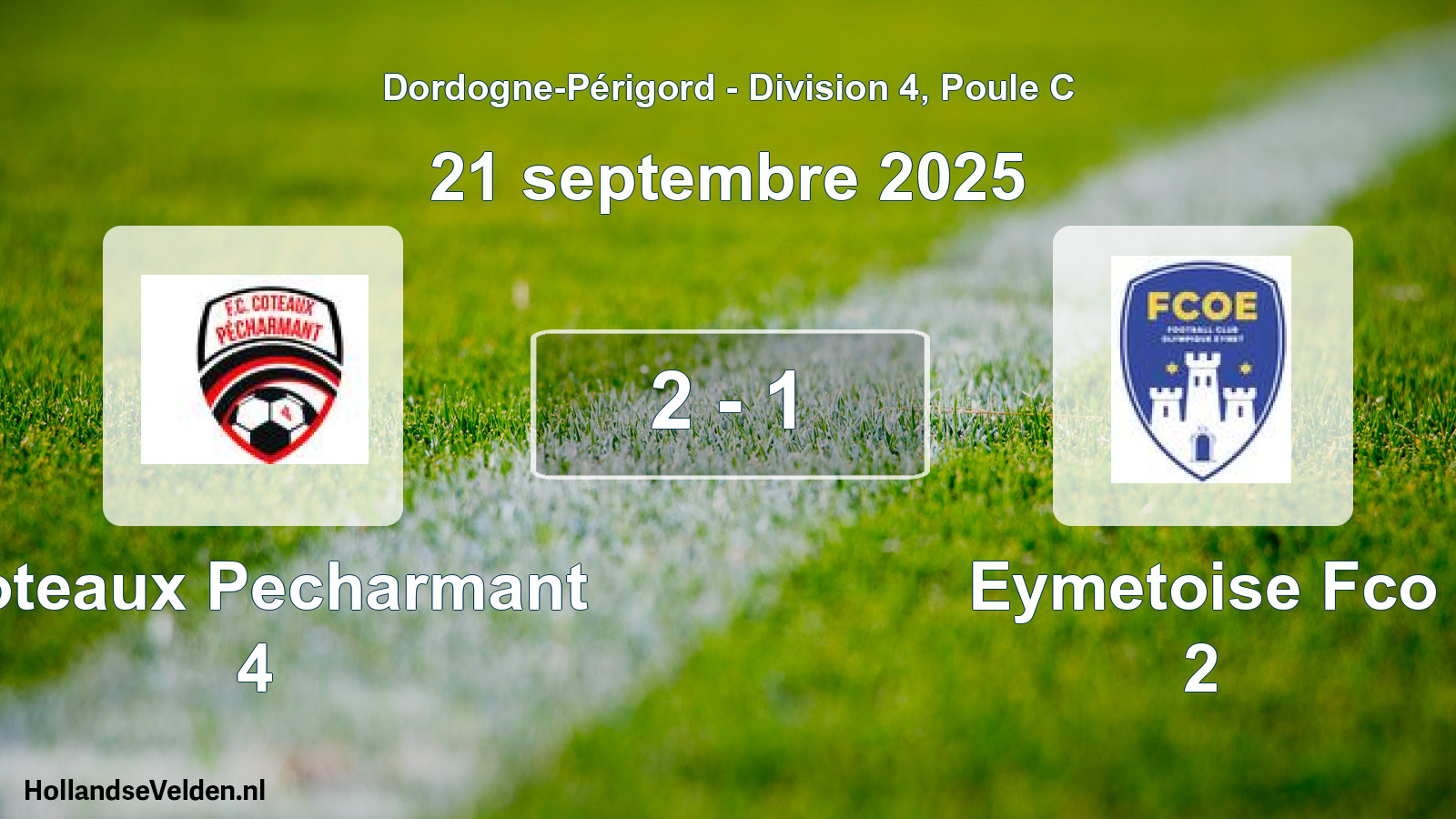 Total number of matches played: Coteaux Pecharmant 4 - Eymetoise Fco 2 2 - 1 (21 September 2025)