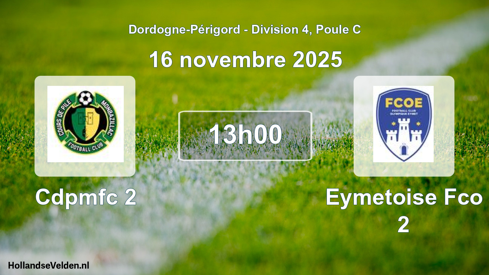 Geplande wedstrijd: Cdpmfc 2 - Eymetoise Fco 2 (16 november 2025)