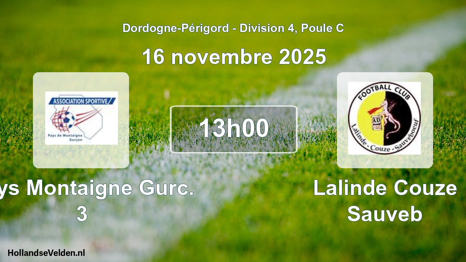 Geplande wedstrijd: Pays Montaigne Gurc. 3 - Lalinde Couze Sauveb (16 novembre 2025)