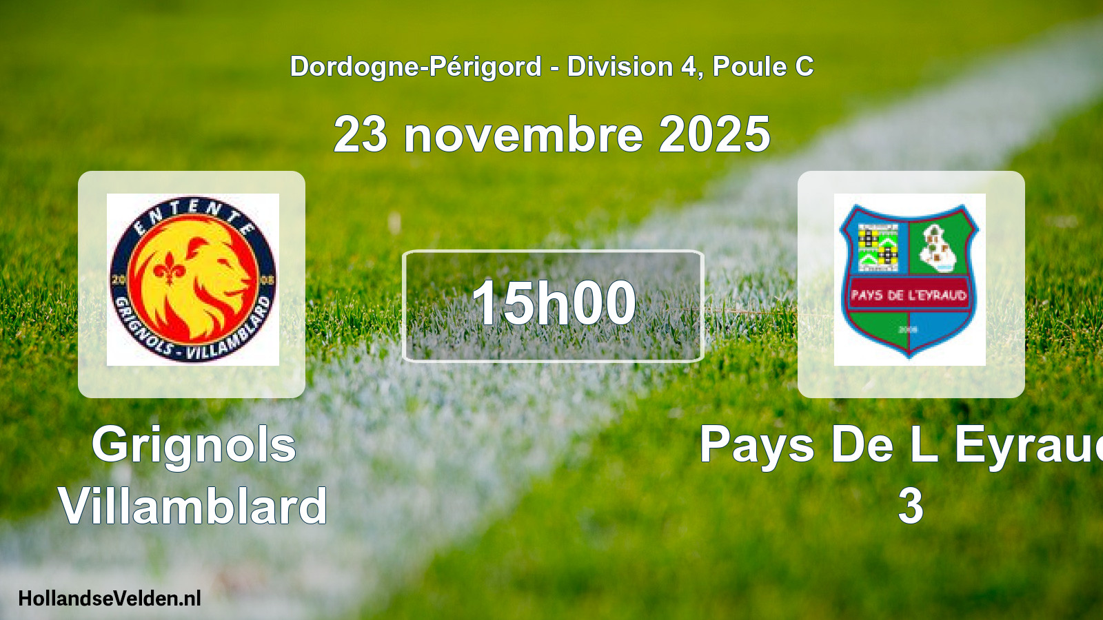 Geplande wedstrijd: Grignols Villamblard - Pays De L Eyraud 3 (23 november 2025)