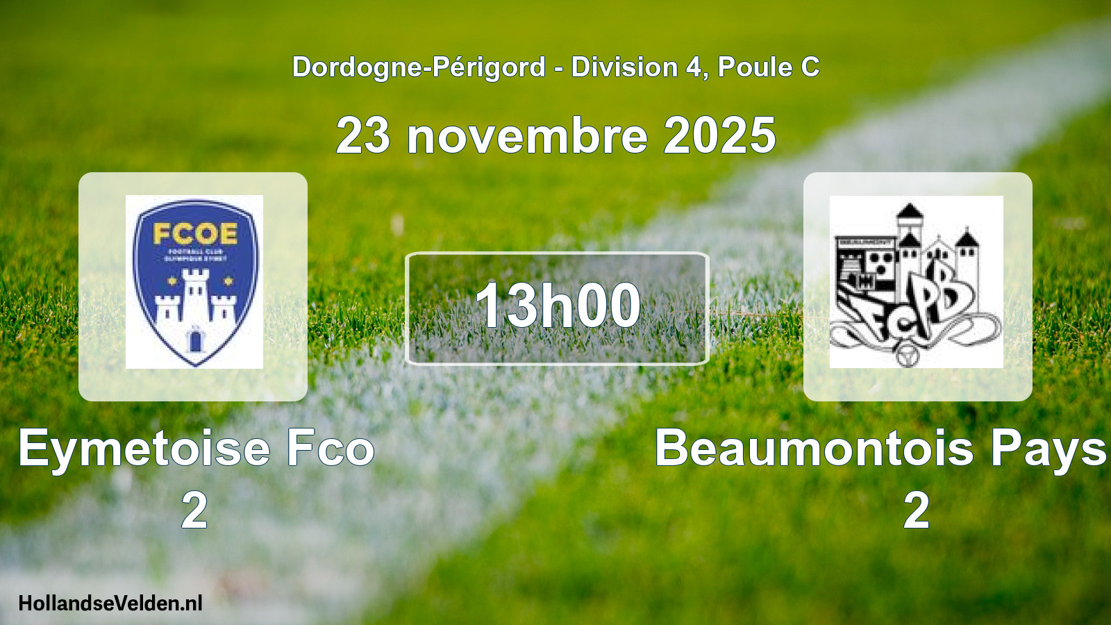 Scheduled Match: Eymetoise Fco 2 - Beaumontois Pays Fc 2 (23 November 2025)