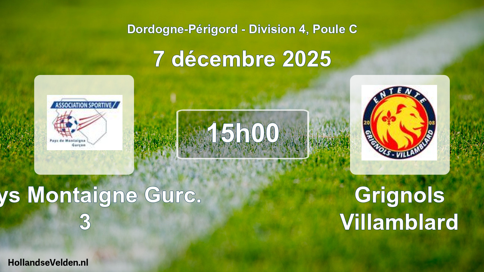 Geplande wedstrijd: Pays Montaigne Gurc. 3 - Grignols Villamblard (7 décembre 2025)