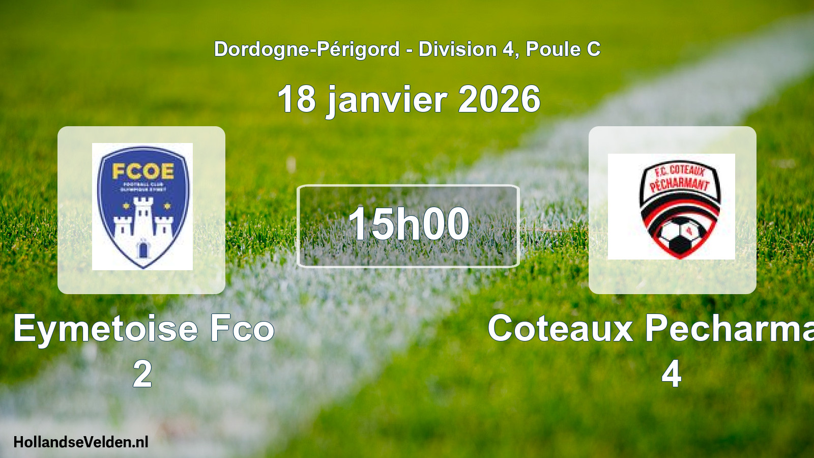 Geplande wedstrijd: Eymetoise Fco 2 - Coteaux Pecharmant 4 (18 janvier 2026)