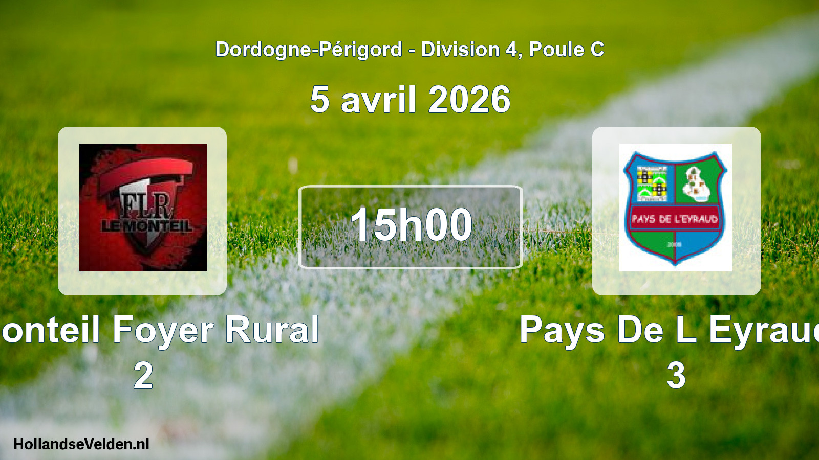 Scheduled Match: Monteil Foyer Rural 2 - Pays De L Eyraud 3 (5 April 2026)
