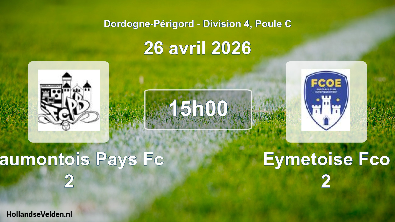 Scheduled Match: Beaumontois Pays Fc 2 - Eymetoise Fco 2 (26 April 2026)