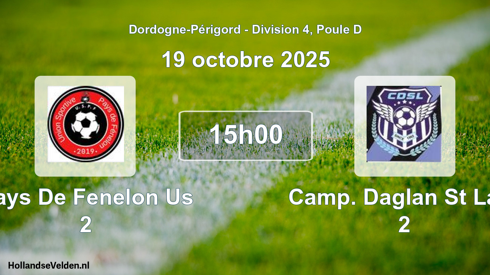 Geplande wedstrijd: Pays De Fenelon Us 2 - Camp. Daglan St Laur 2 (19 octobre 2025)