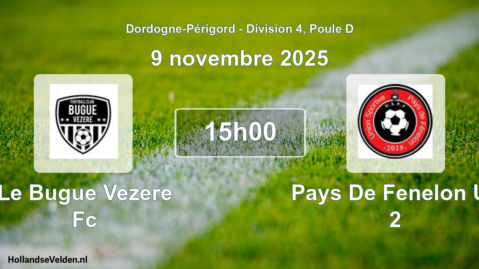 Geplande wedstrijd: Le Bugue Vezere Fc - Pays De Fenelon Us 2 (9 novembre 2025)