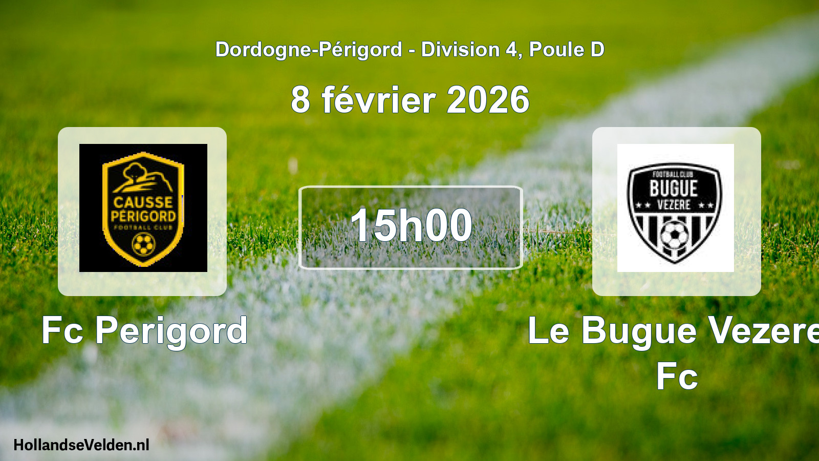 Geplande wedstrijd: Fc Perigord - Le Bugue Vezere Fc (8 février 2026)