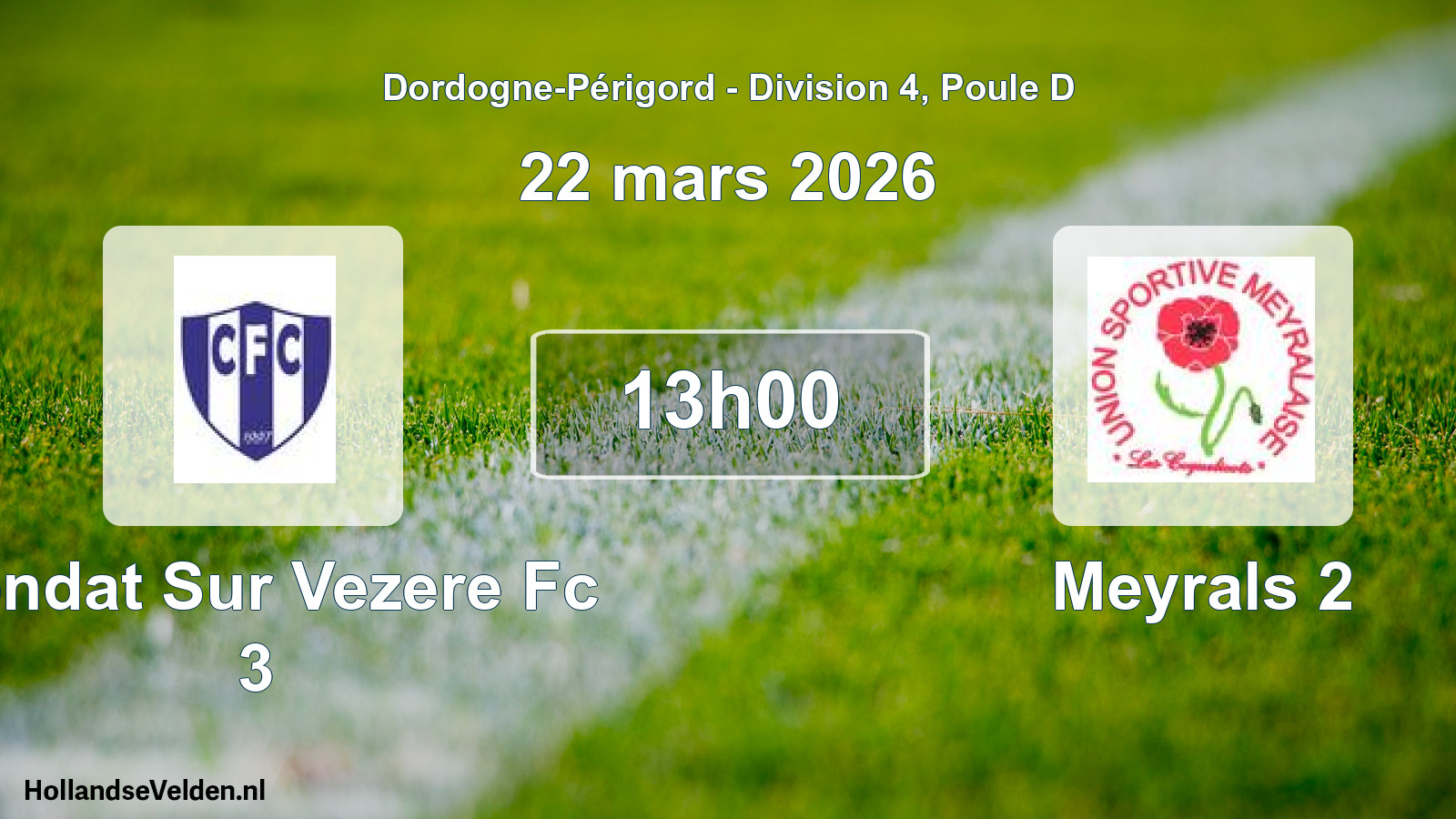 Geplande wedstrijd: Condat Sur Vezere Fc 3 - Meyrals 2 (22 mars 2026)