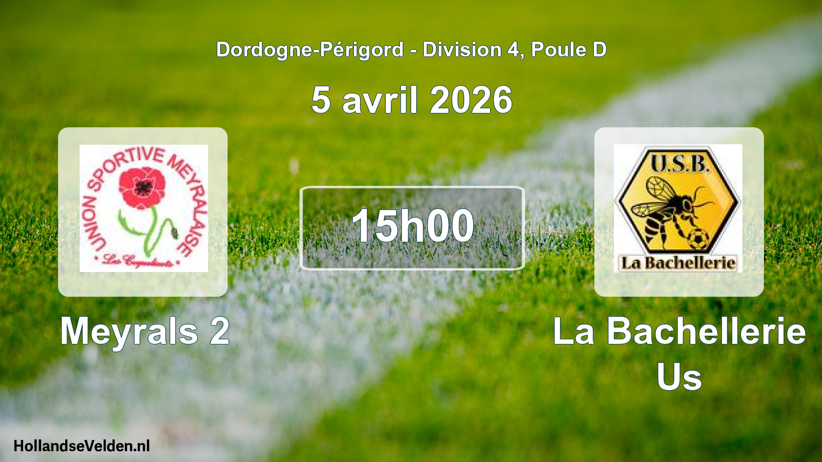 Scheduled Match: Meyrals 2 - La Bachellerie Us (5 April 2026)
