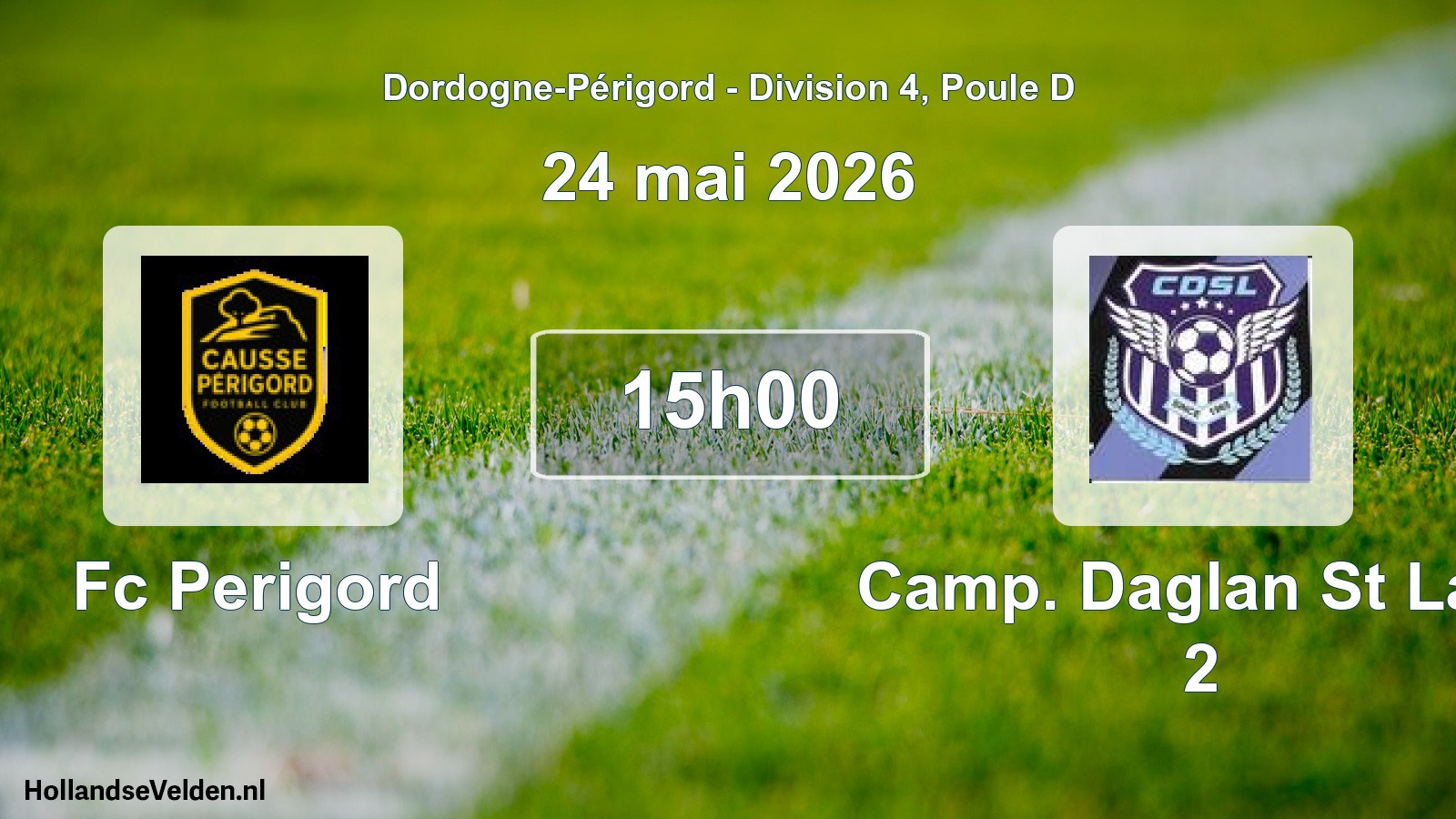 Scheduled Match: Fc Perigord - Camp. Daglan St Laur 2 (24 May 2026)