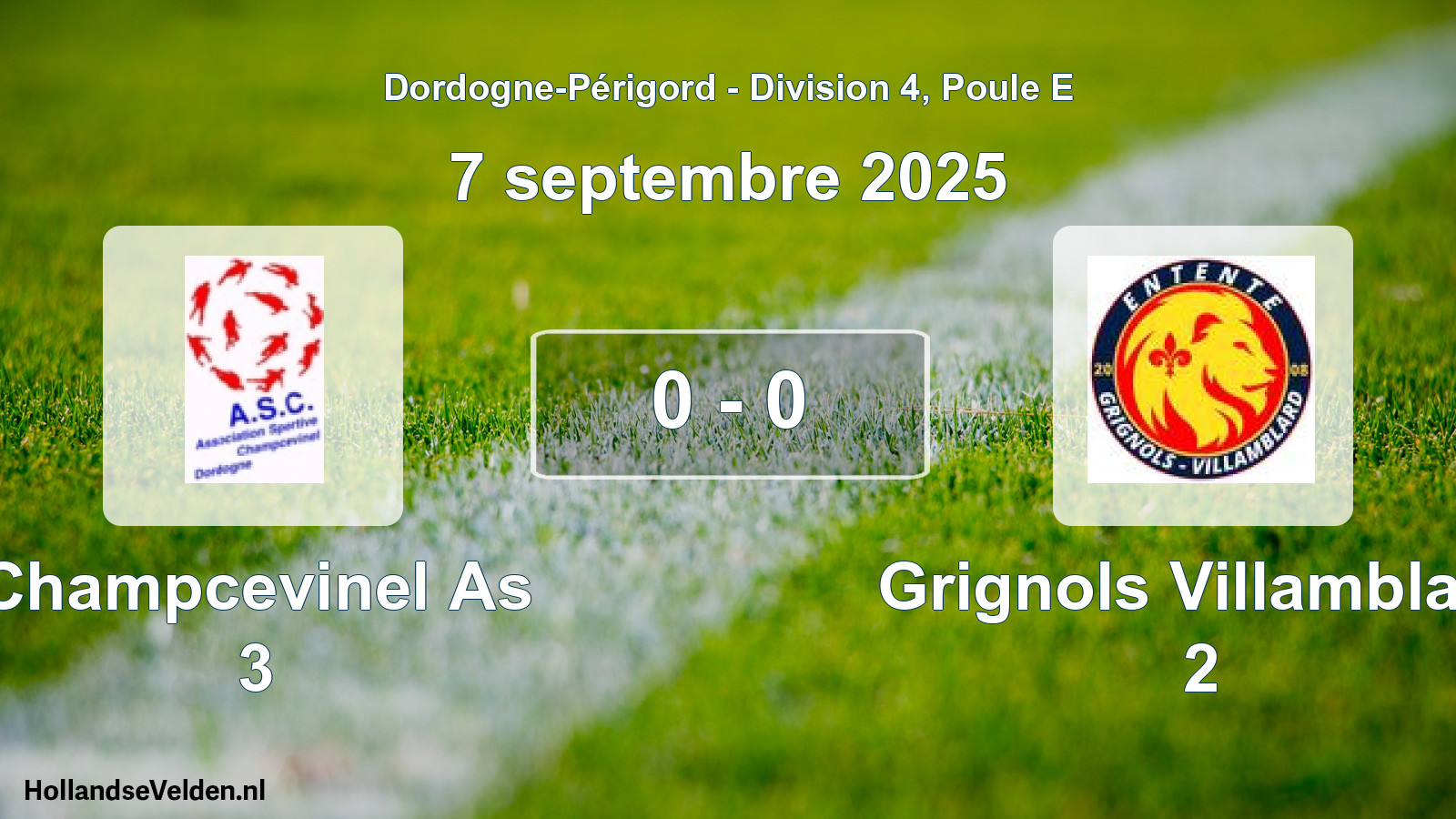 Gespeelde wedstrijd: Champcevinel As 3 - Grignols Villamblard 2 0 - 0 (7 septembre 2025)