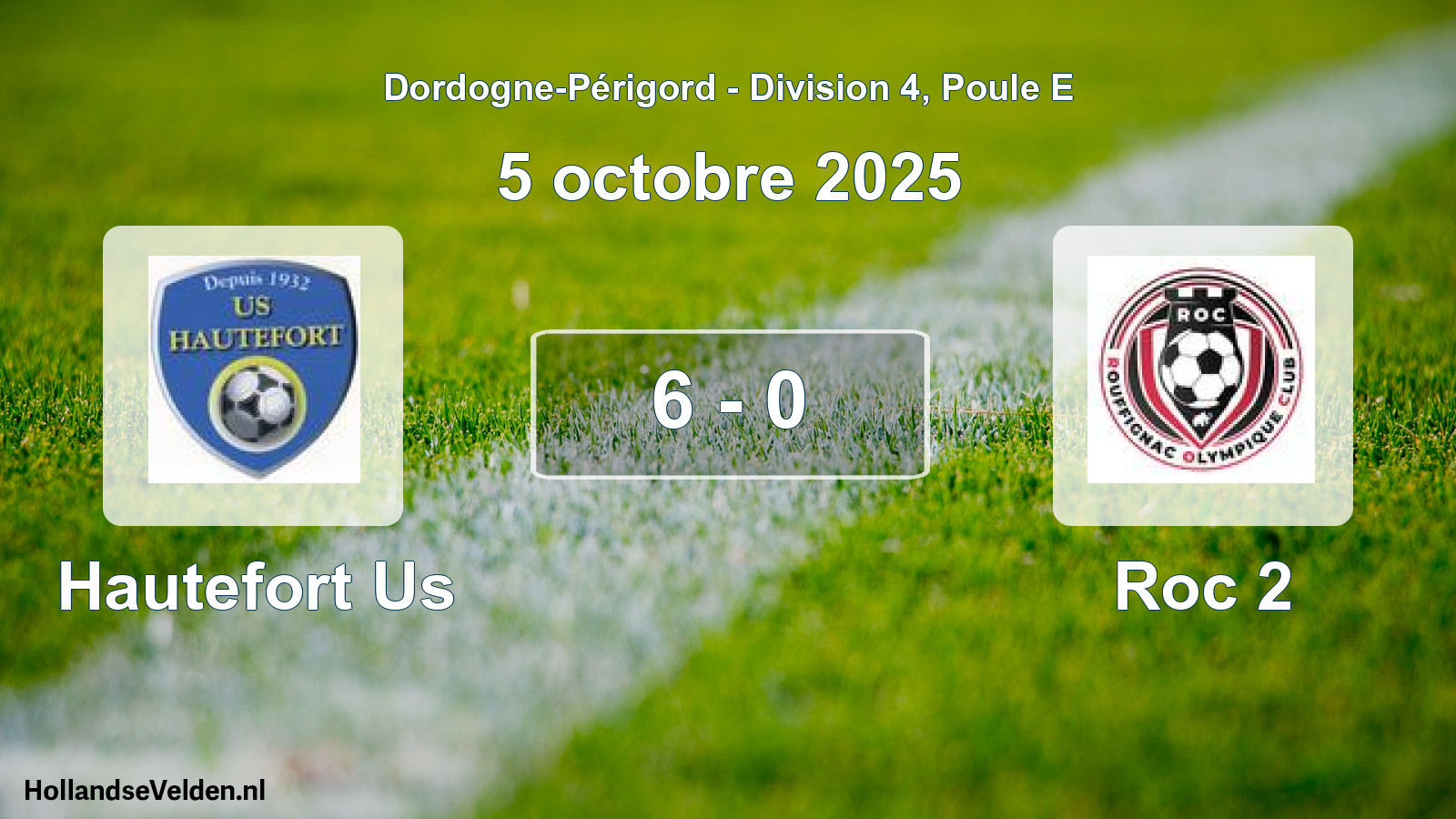 Gespeelde wedstrijd: Hautefort Us - Roc 2 6 - 0 (5 octobre 2025)
