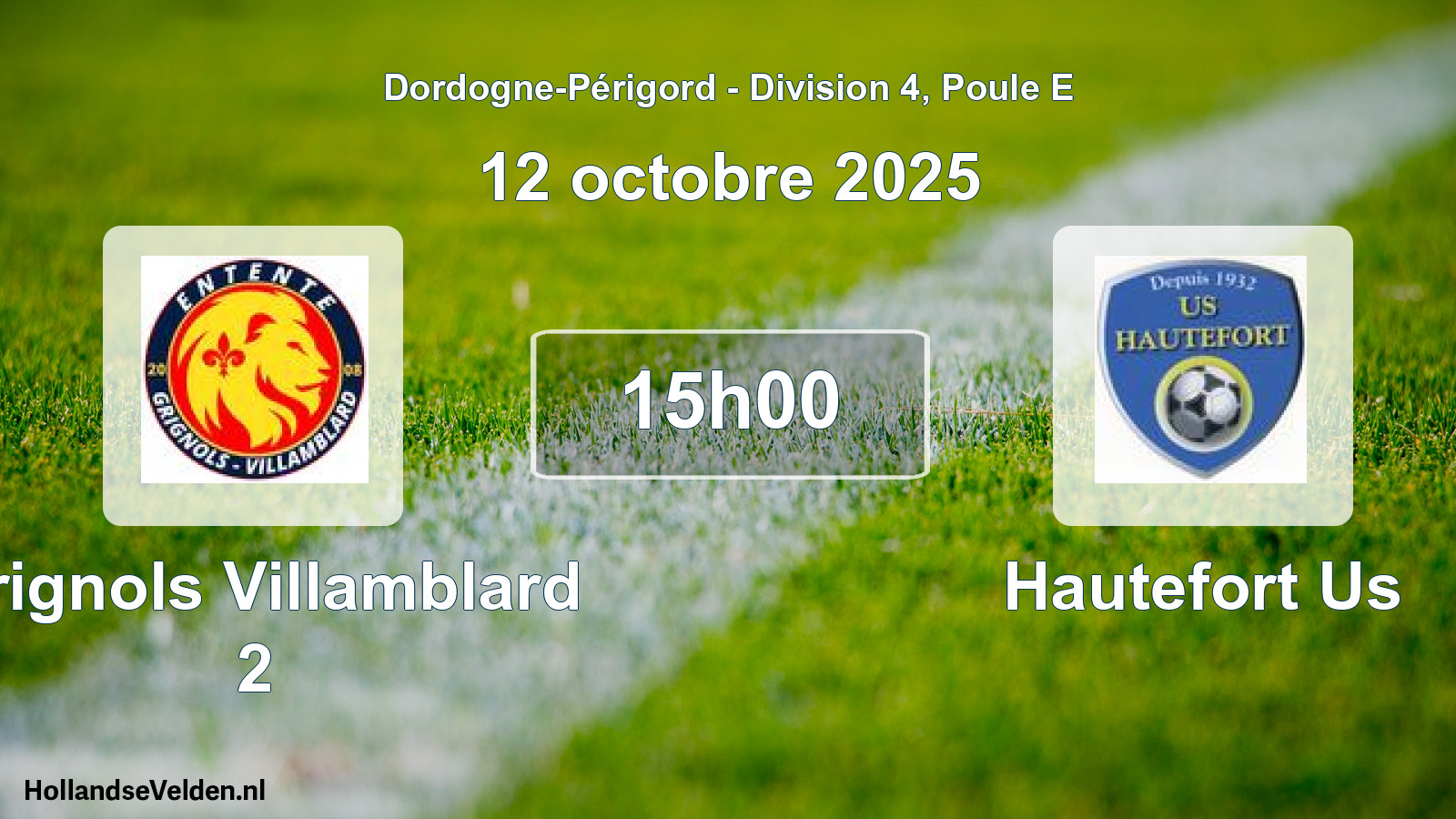 Geplande wedstrijd: Grignols Villamblard 2 - Hautefort Us (12 octobre 2025)