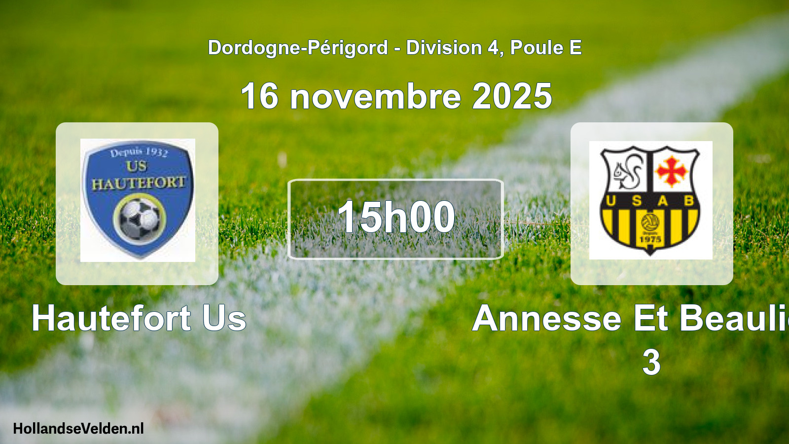 Scheduled Match: Hautefort Us - Annesse Et Beaulieu 3 (16 November 2025)