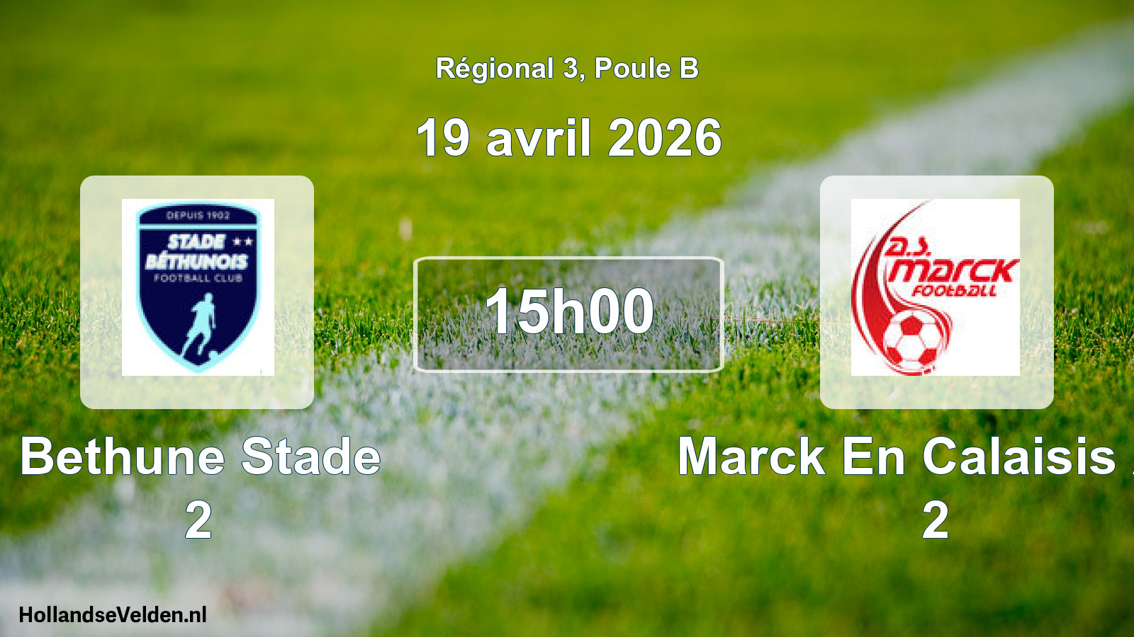 Geplande wedstrijd: Bethune Stade 2 - Marck En Calaisis As 2 (19 april 2026)