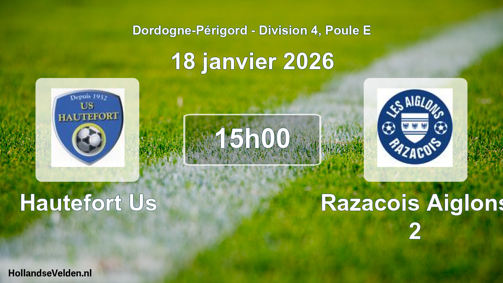 Geplande wedstrijd: Hautefort Us - Razacois Aiglons 2 (18 januari 2026)