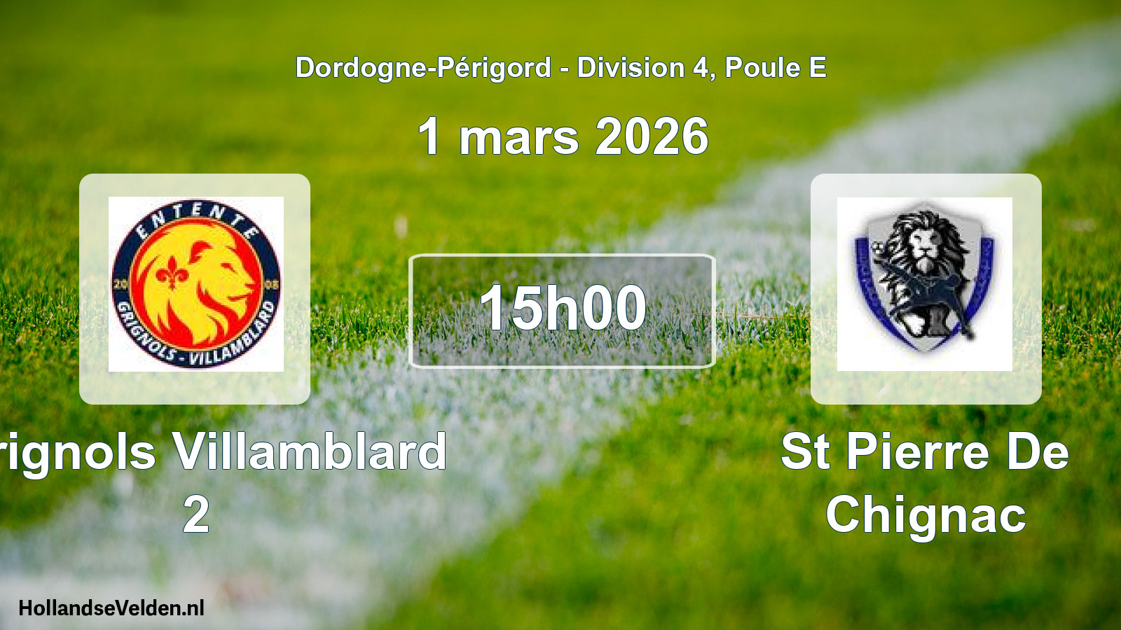 Scheduled Match: Grignols Villamblard 2 - St Pierre De Chignac (1 March 2026)
