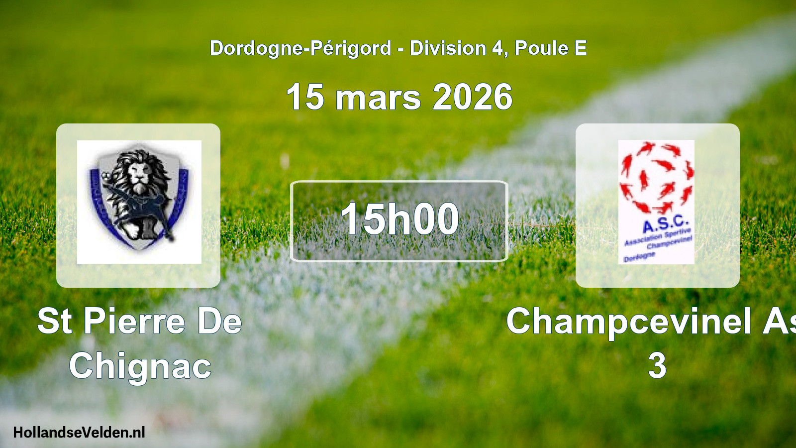 Geplande wedstrijd: St Pierre De Chignac - Champcevinel As 3 (15 mars 2026)