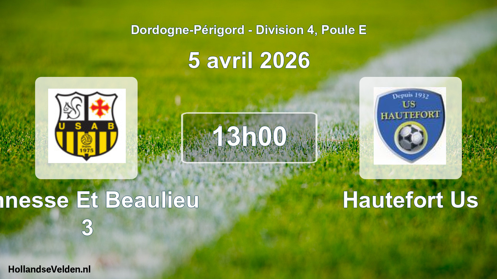 Scheduled Match: Annesse Et Beaulieu 3 - Hautefort Us (5 April 2026)