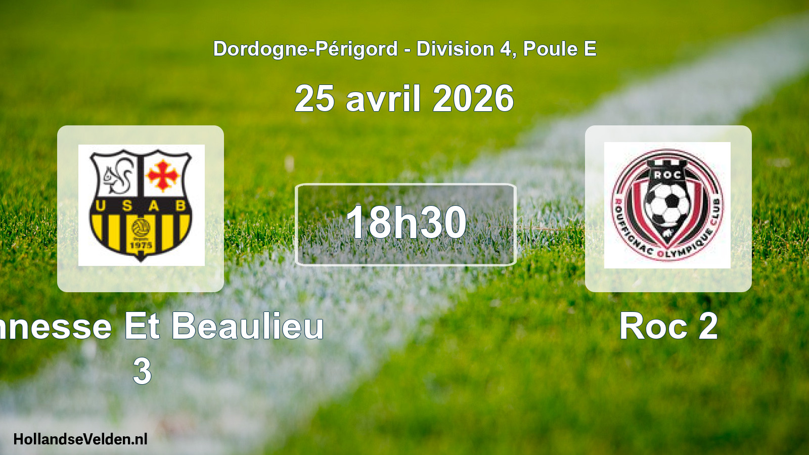 Geplande wedstrijd: Annesse Et Beaulieu 3 - Roc 2 (25 avril 2026)