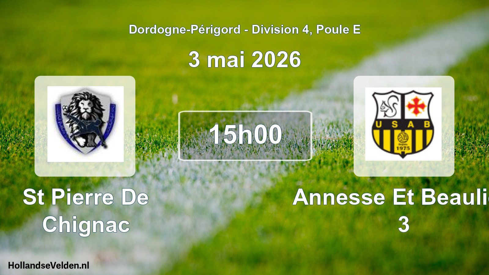 Geplande wedstrijd: St Pierre De Chignac - Annesse Et Beaulieu 3 (3 mai 2026)