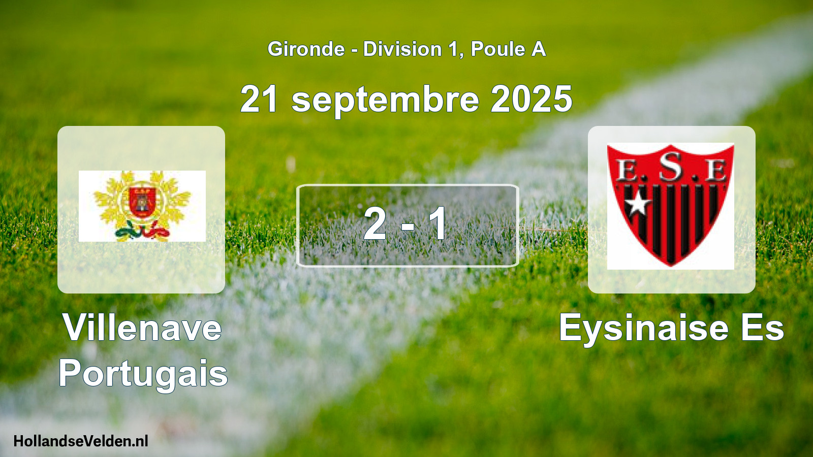 Total number of matches played: Villenave Portugais - Eysinaise Es 2 - 1 (21 September 2025)