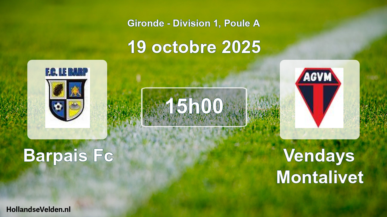 Scheduled Match: Barpais Fc - Vendays Montalivet (19 October 2025)