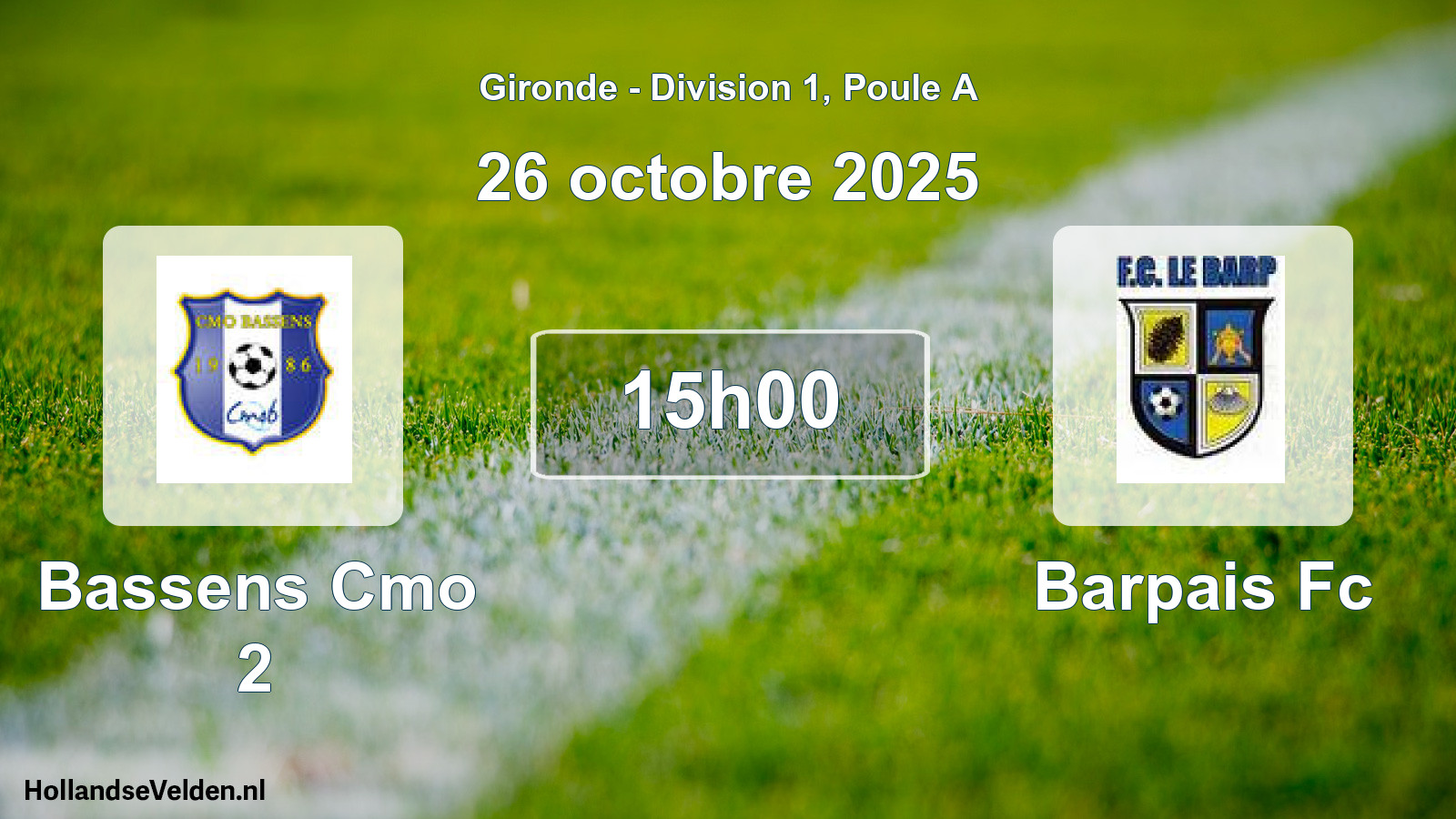 Scheduled Match: Bassens Cmo 2 - Barpais Fc (26 October 2025)