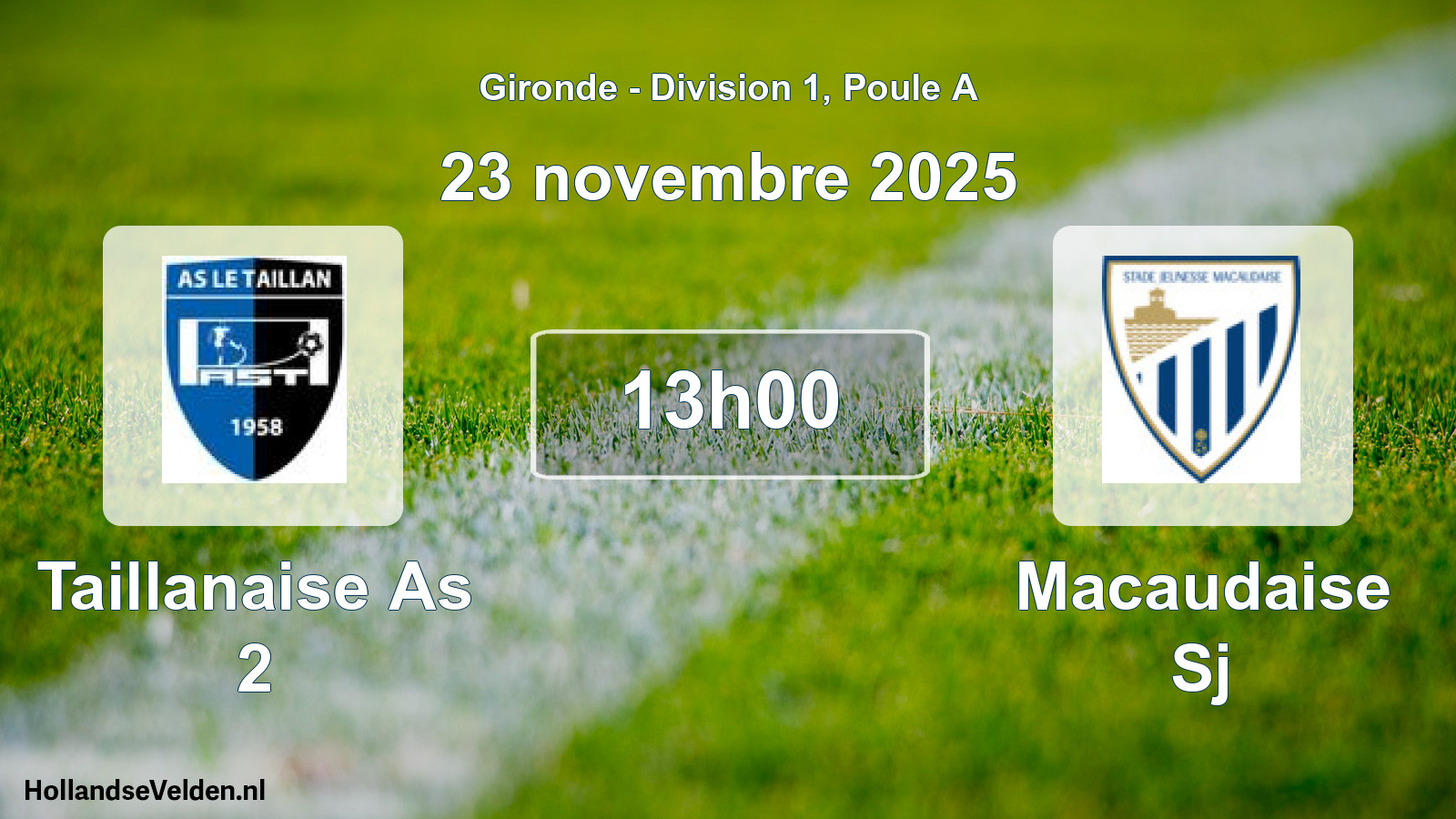 Geplande wedstrijd: Taillanaise As 2 - Macaudaise Sj (23 novembre 2025)