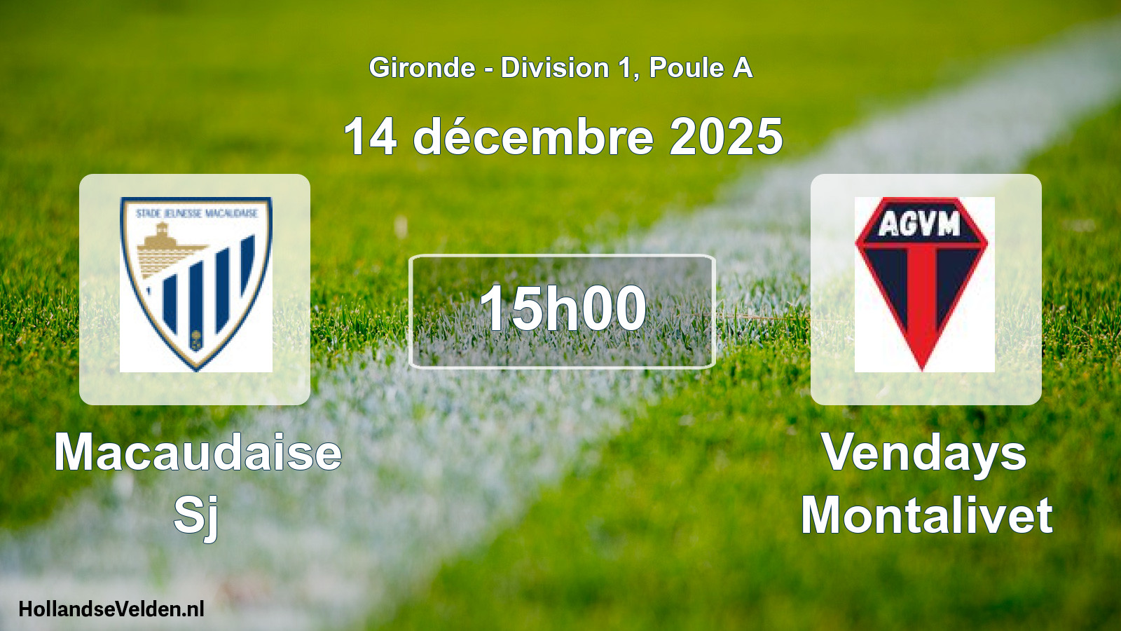 Geplande wedstrijd: Macaudaise Sj - Vendays Montalivet (14 décembre 2025)