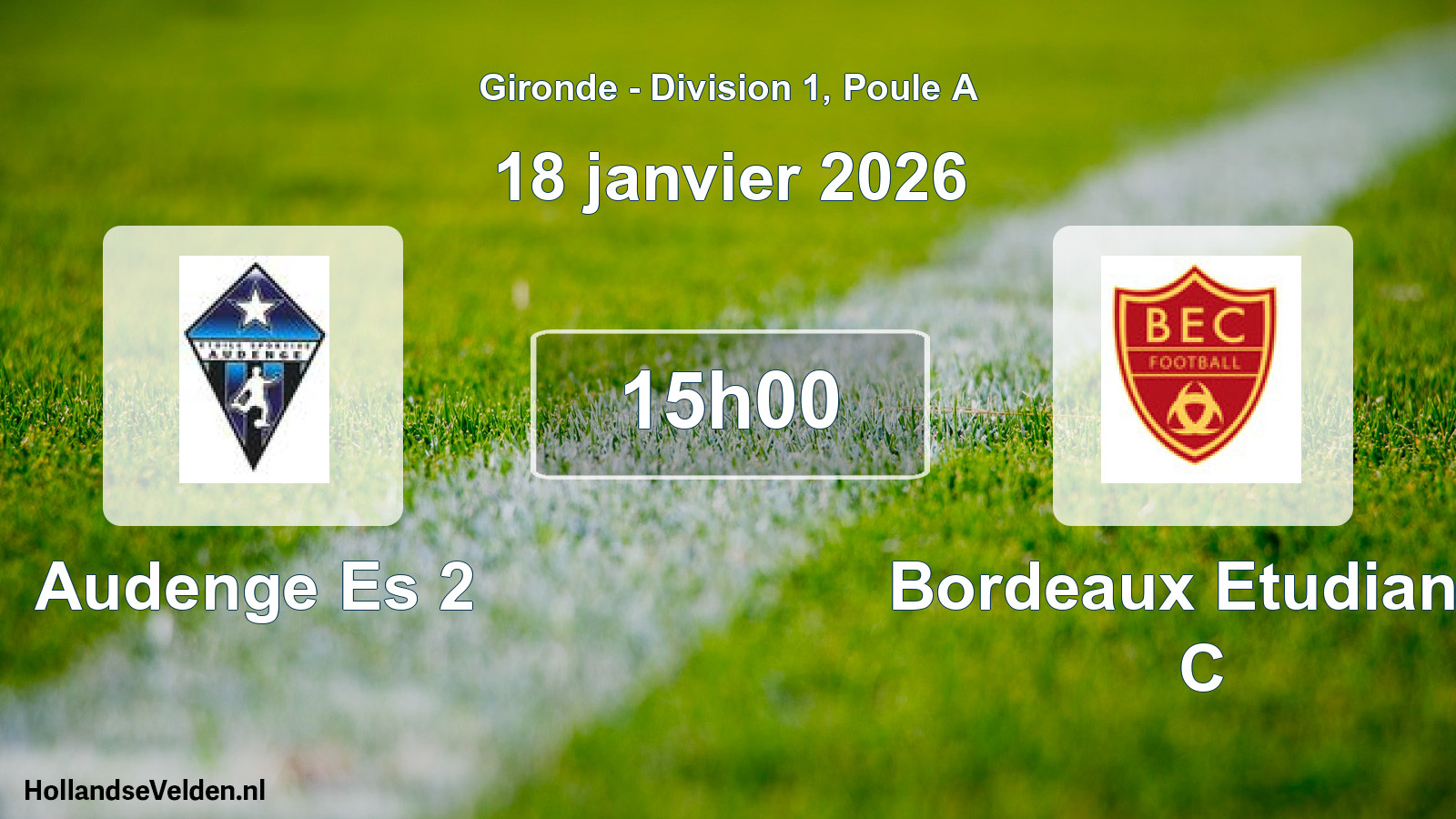Geplande wedstrijd: Audenge Es 2 - Bordeaux Etudiants C (18 janvier 2026)