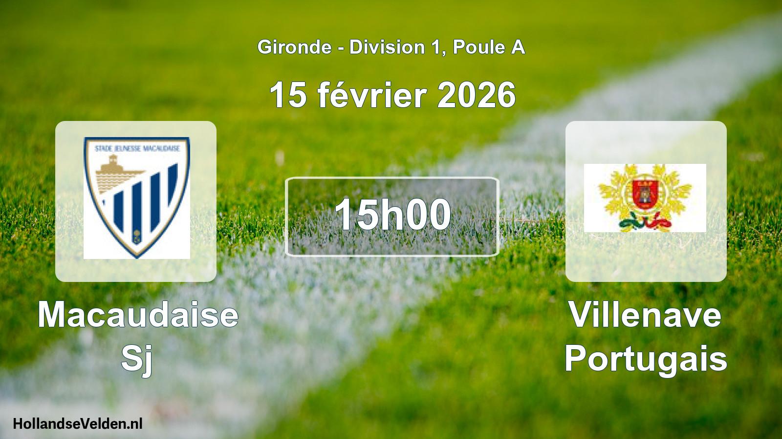 Geplande wedstrijd: Macaudaise Sj - Villenave Portugais (15 février 2026)